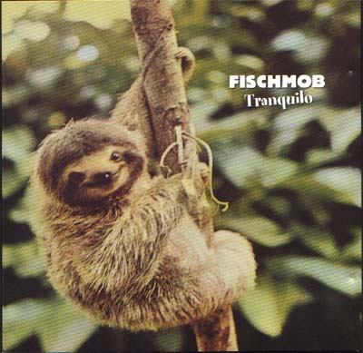 Fischmob - Tranquilo